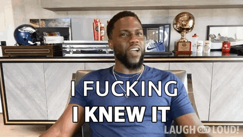i-knew-it-kevin-hart.gif