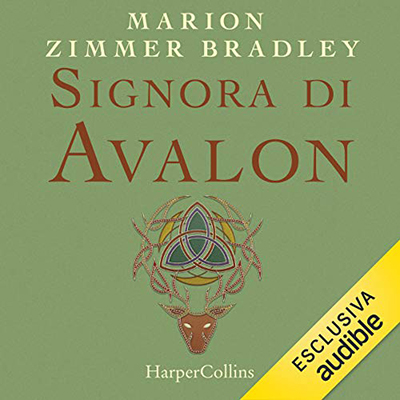 Marion Zimmer Bradley - Signora di Avalon꞉ Il ciclo di Avalon 4 (2021) (mp3 - 128 kbps)