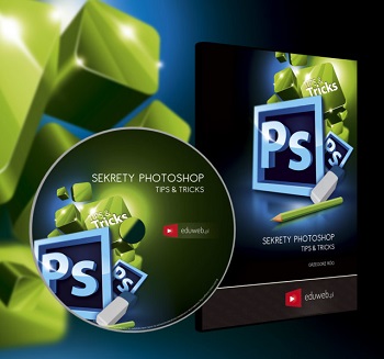 Sekrety Photoshop Tips & Tricks