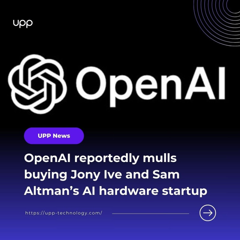 OpenAI reportedly mulls buying Jony Ive and Sam Altman’s AI hardware startup