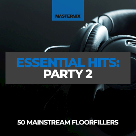 Mastermix Essential Hits: Party 2 (2022)