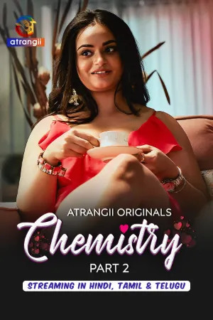 Chemistry 2026 Hindi Season 1 Part 2 Atrangii WEB Series 720p WEB-DL 1Click Download