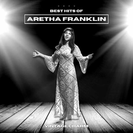 Aretha Franklin - Best Hits of Aretha Franklin - Vintage Charm (2022)