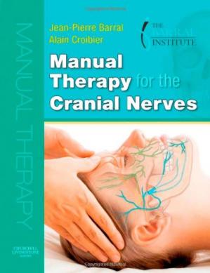 Manual Therapy for the Cranial Nerves