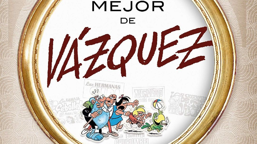 lo mejor de vazquez dest - Vazquez: Primeras historietas