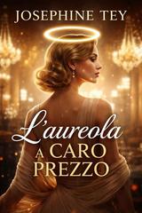 Josephine Tey – L’aureola a caro prezzo (2026)