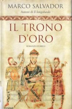 Marco Salvador - Il trono d'oro (2013)