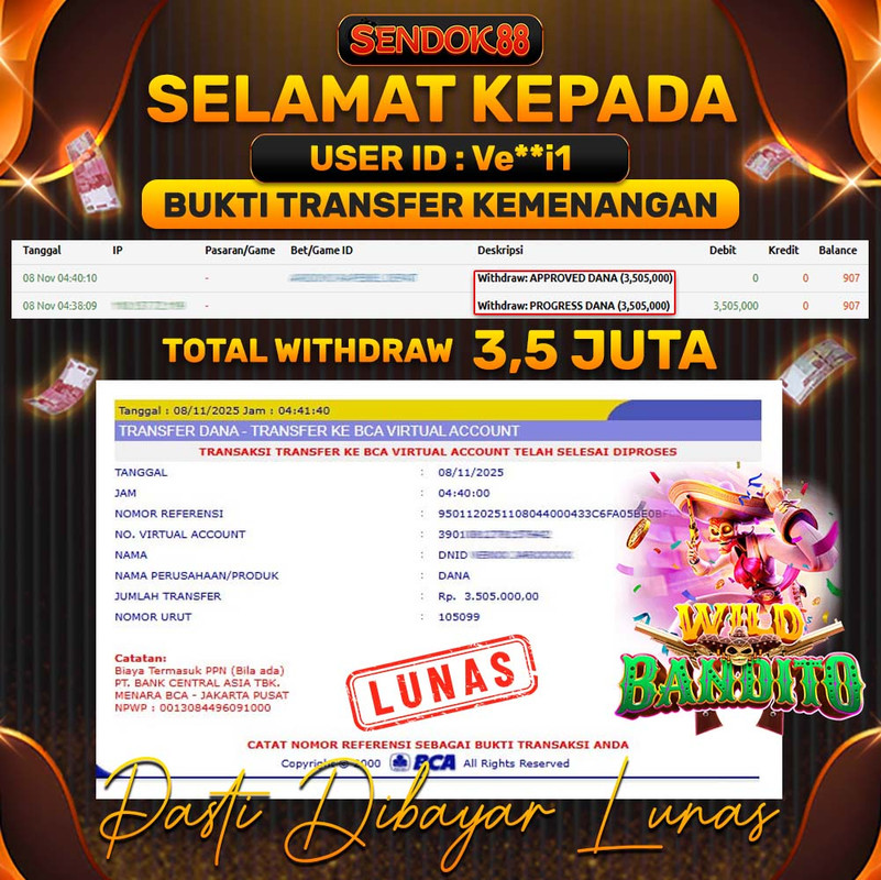 SENDOK88 JEPE! WILD BANDITO Rp 3.505.000,- LUNAS!
