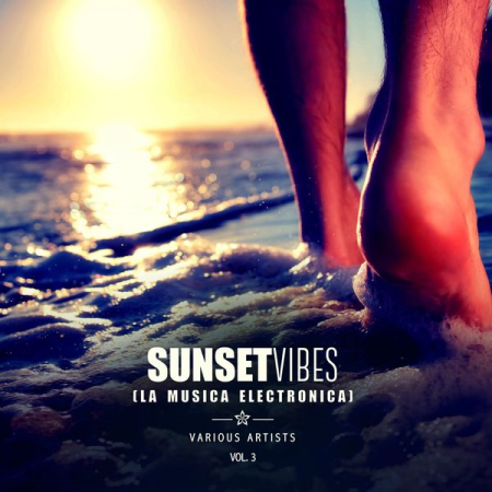 Various Artists   Sunset Vibes (La Musica Electronica), Vol. 3 (2020)