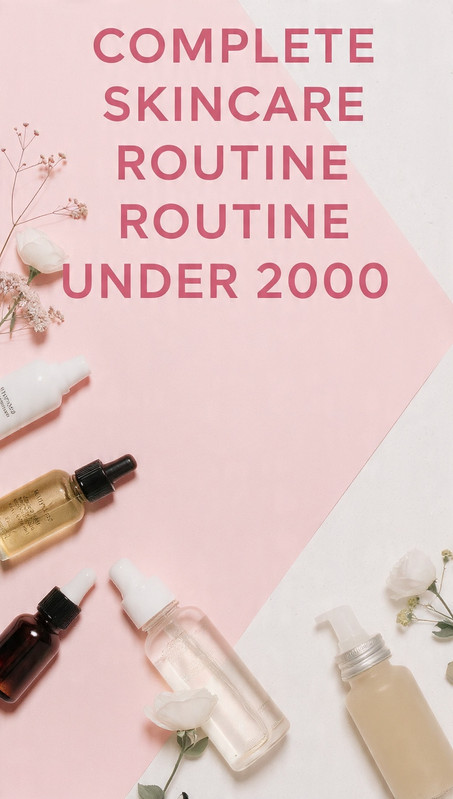 The complete skincare routine for Pakistanis in 2026 under 2000pkr