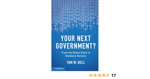 Your Next Government? From the Nation State to Stateless Nations 