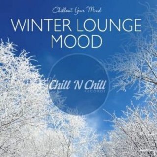 Winter Lounge Mood: Chillout Your Mind (2020) .Flac