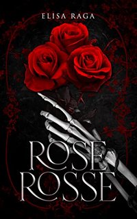 Elisa Raga - Rose Rosse (2022)
