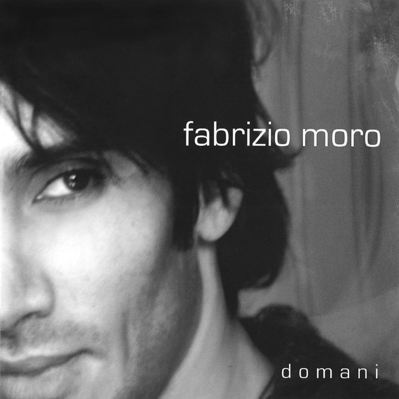 Fabrizio Moro - Domani [Album] (2008) .mp3 -320 Kbps