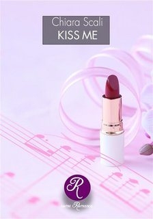 Chiara Scali - Kiss me (2021)
