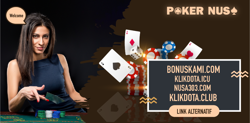 Nusa Poker Nusa Poker