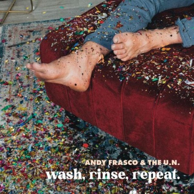 Andy Frasco & the U.N. - Wash, Rinse, Repeat (2022) [Blues Rock,  Alternative]; mp3, 320 kbps - jazznblues.club