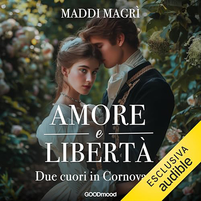 Maddi Magrì - Amore e libertà꞉ Due cuori in Cornovaglia (2024) (mp3 - 128 kbps)
