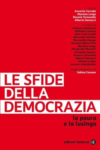 AA.VV. - Le sfide della democrazia. La paura e la lusinga (2020)