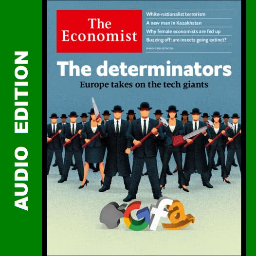 The Economist AP/EU/LA/ME/UK/US :: Audio Edition :: Issue 2019-03-23