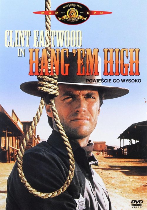 Powieście go wysoko - Hang Em High (1968) PL.10Bit DV-HDR.2160p.BluRay.H265.EAC3.5.1-AS76-FT / ENG-Lektor PL