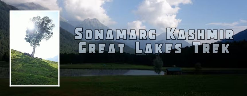 Sonamarg Kashmir Great Lakes Trek