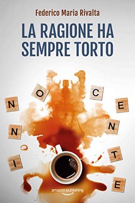Federico Maria Rivalta - Riccardo Ranieri Vol. 11. La ragione ha sempre torto (2020)