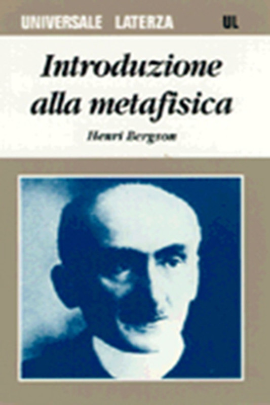 Henri Bergson - Introduzione alla metafisica (2001)