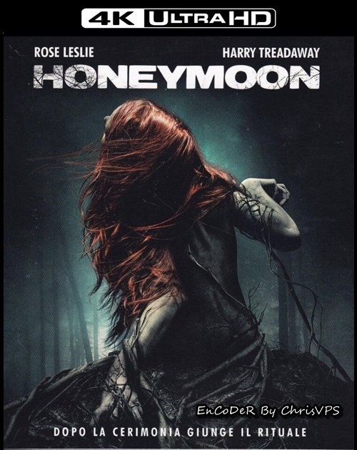 Miesiąc miodowy / Honeymoon (2014) MULTI.HDR.2160p.BluRay.DTS.HD.MA.AC3-ChrisVPS / LEKTOR i NAPISY
