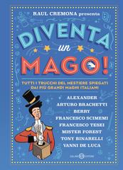 Raul Cremona – Diventa un mago! (2022)