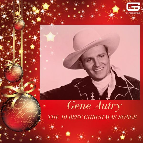 Gene Autry - The 10 best Christmas songs (2021)