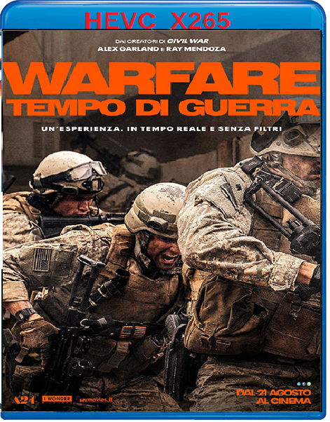 Warfare - Tempo di guerra (2025) mkv FullHD 1080p HEVC AC3 ITA ENG Sub