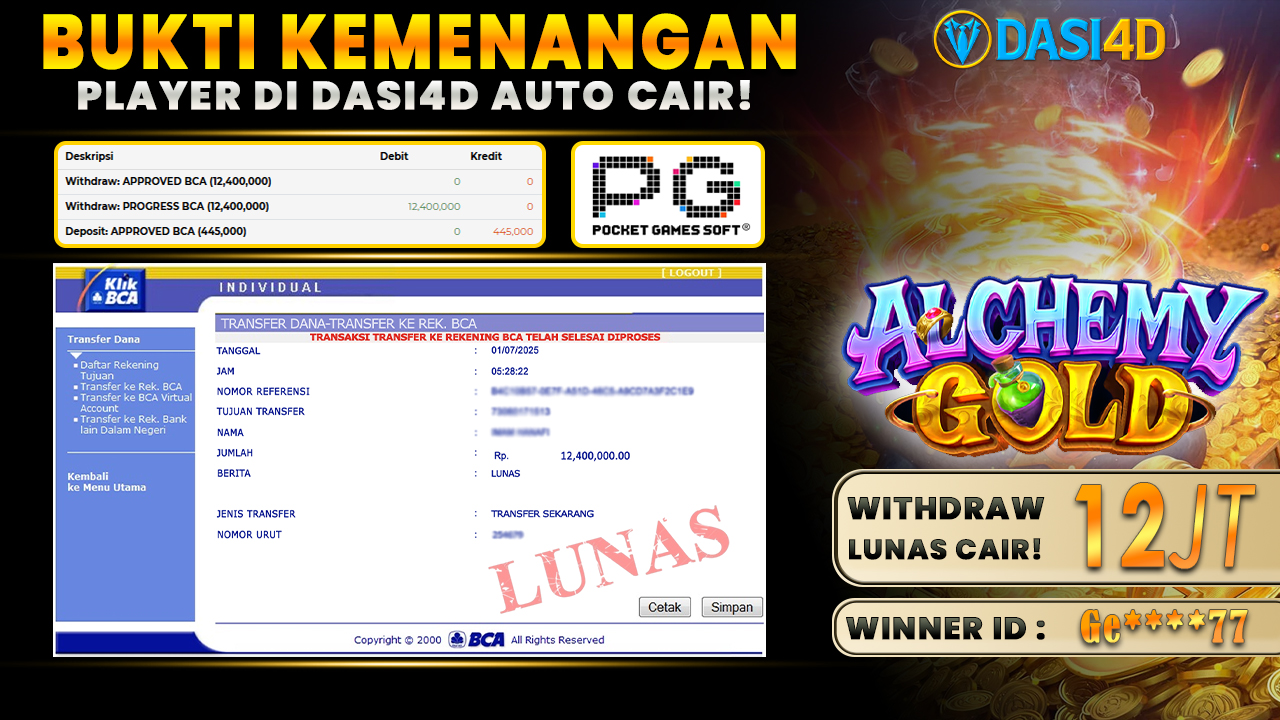 BUKTI KEMENANGAN 01 JULY 2025 DI ALCHEMY GOLD WD 12 JUTA