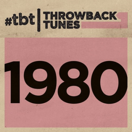 VA   Throwback Tunes: 1980 (2018)