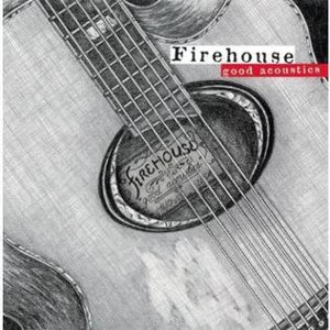 Re: FireHouse