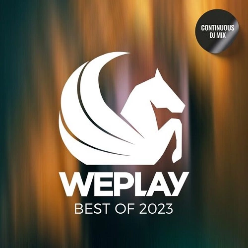 VA - Best of WEPLAY 2023 [DJ Mix] (2023) FLAC