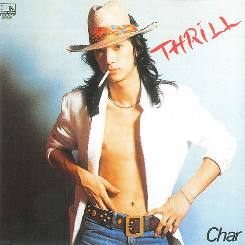 [Album] Char – Thrill (Remastered 2017)[MP3]