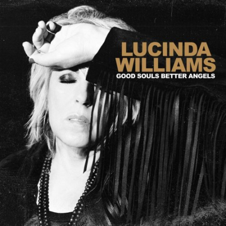 Lucinda Williams   Good Souls Better Angels (2020) (Hi Res)