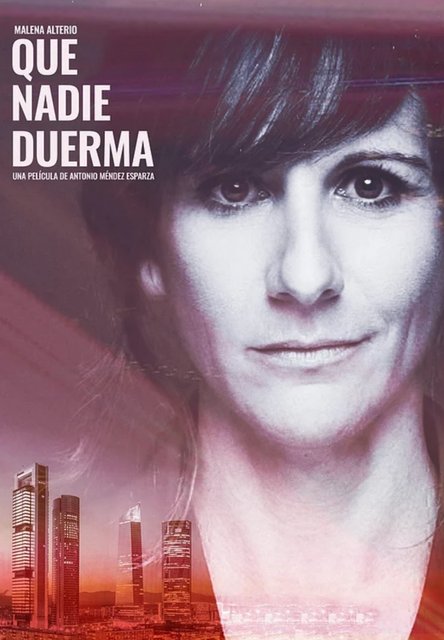 LA PELÍCULA “QUE NADIE DUERMA”, PRODUCCIÓN DE AQUÍ Y ALLÍ FILMS, ACABA DE RECIBIR 100.000 EUROS DE LAS AYUDAS DE CASTILLA LA MANCHA FILM COMMISSION