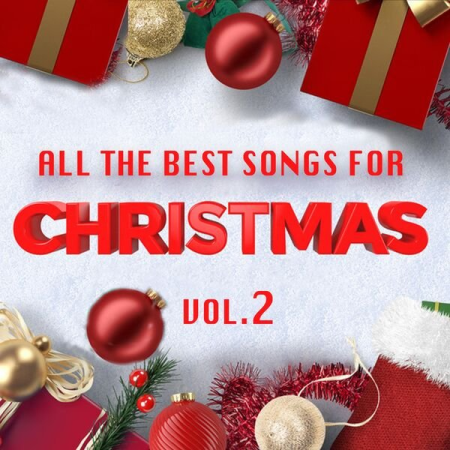 VA - All the Best Songs for Christmas Vol 2 (2022) VA - All the Best Songs for Christmas Vol 2 (2022)