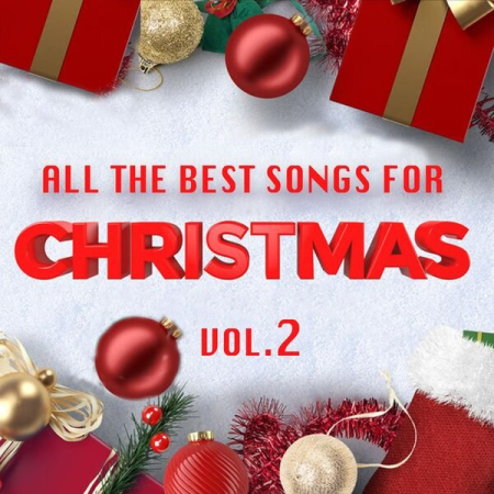 VA - All the Best Songs for Christmas Vol 2 (2022)