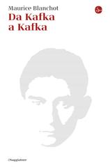 Maurice Blanchot – Da Kafka a Kafka (2026)