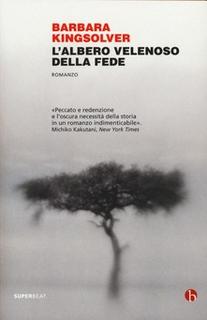 Barbara Kingsolver - L'albero velenoso della fede (2013)