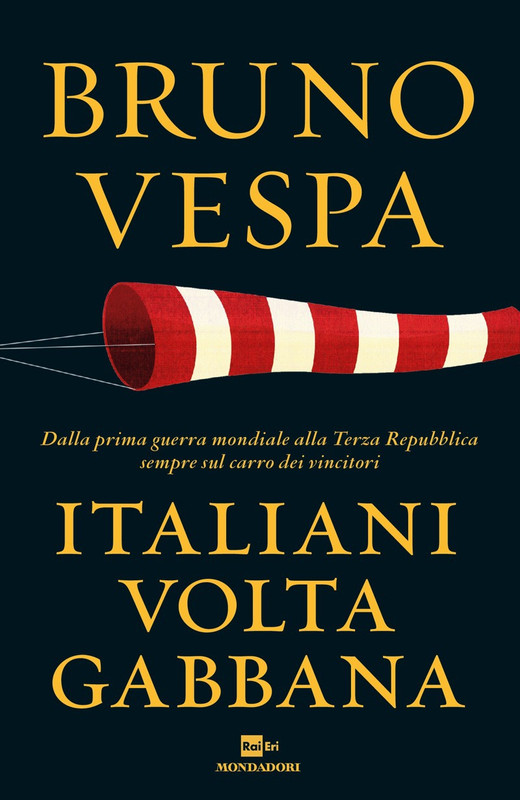 Bruno Vespa – Italiani voltagabbana (2014)