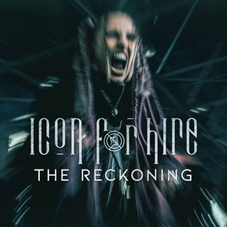 Icon For Hire - The Reckoning (2022).mp3 - 320 Kbps