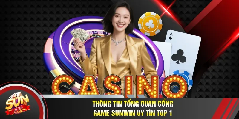 sunwin thong tin tong quan cong game