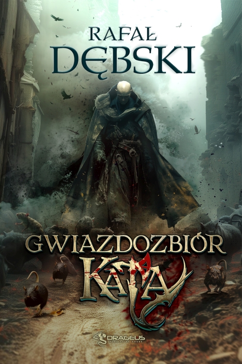 Rafał Dębski - Gwiazdozbiór kata