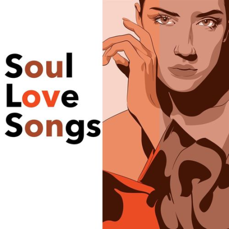 VA - Soul Love Songs (2021)