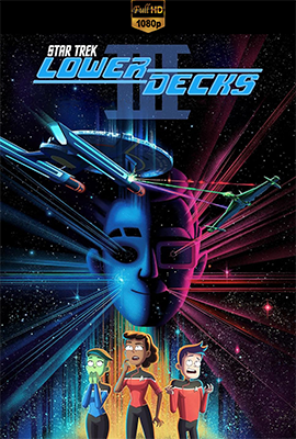 Star Trek: Lower Decks - Stagione 3 (2022) [Completa] DLMux 1080p E-AC3+AC3 ITA ENG SUBS