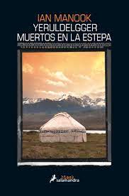 YERULDELGGER MUERTOS EN LA ESTEPA, IAN MANOOK